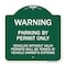 Signmission Warning Parking by Permit Vehicles w/o Valid Permits Towed Vehicl Alum, 18" x 18", GW-1818-22714 A-DES-GW-1818-22714 - alternate 1